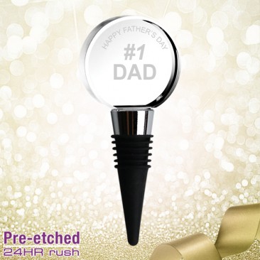 Pre-etched #1 Dad Circle Wine Stopper